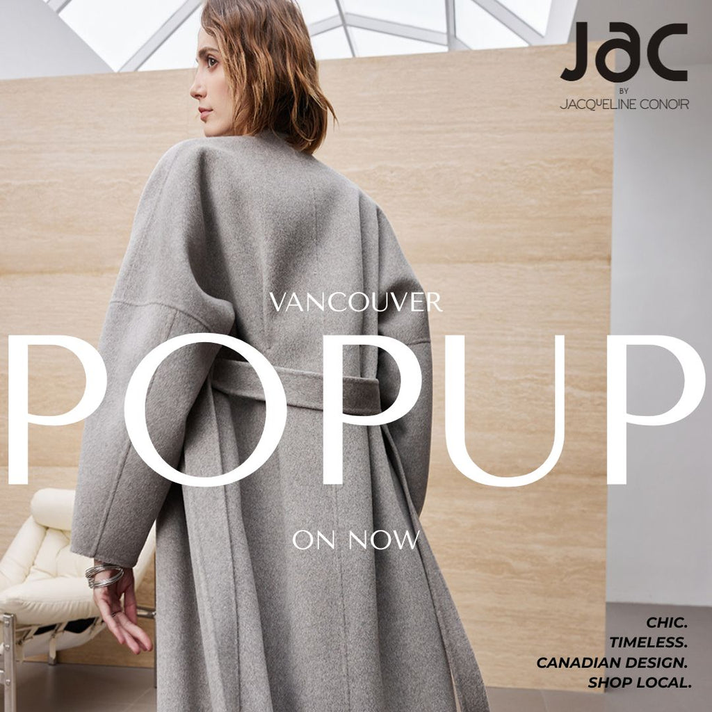 JAC Vancouver POP-UP  I   Dont Miss Out - Ends Nov 21